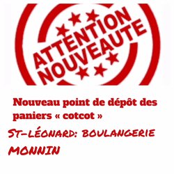 nouveau point de dépôt du panier cotcot: St-léonard boulangerie MONNIN
